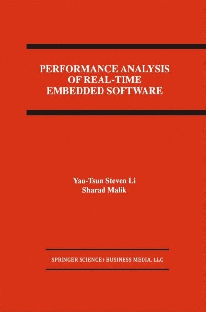 Sharad Malik, Yau-Tsun Steven Li - Performance Analysis of Real-Time Embedded Software, E-bok
