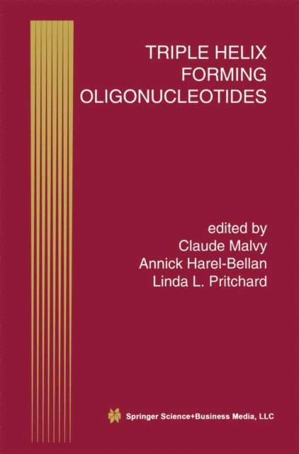 Linda L. Pritchard, Annick Harel-Bellan, Claude Malvy - Triple Helix Forming Oligonucleotides, E-bok