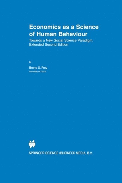 Bruno S. Frey - Economics as a Science of Human Behaviour, E-bok