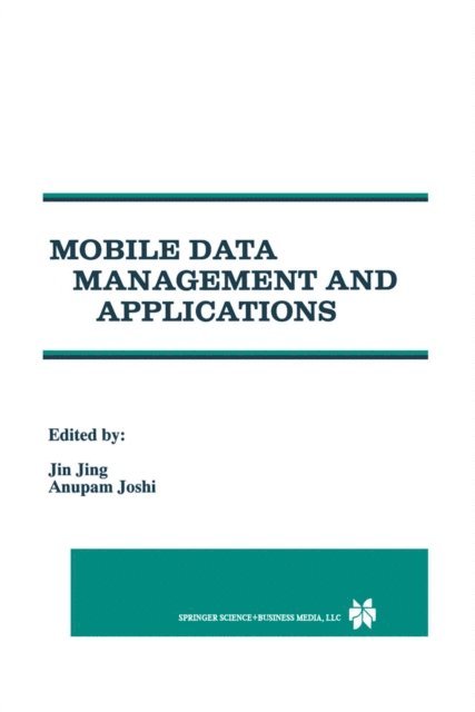 Anupam Joshi, Jin Jing - Mobile Data Management and Applications, E-bok