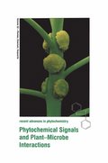 Phytochemical Signals and Plant-Microbe Interactions