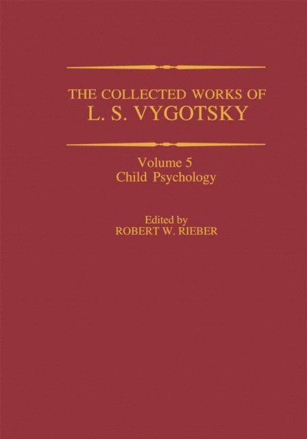 Robert W. Rieber - Collected Works of L. S. Vygotsky, E-bok