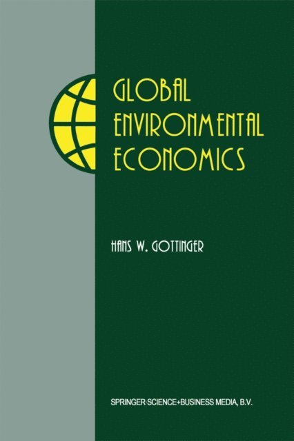H.W. Gottinger - Global Environmental Economics, E-bok
