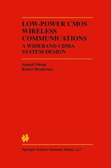 Robert W. Brodersen, Samuel Sheng - Low-Power CMOS Wireless Communications, E-bok
