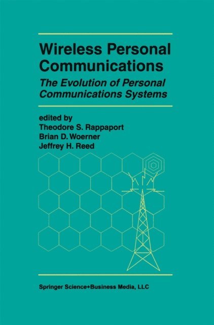 William H. Tranter, Jeffrey H. Reed, Brian D. Woerner, Theodore S. Rappaport - Wireless Personal Communications, E-bok