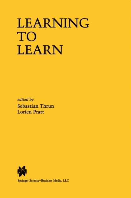 Lorien Pratt, Sebastian Thrun - Learning to Learn, E-bok