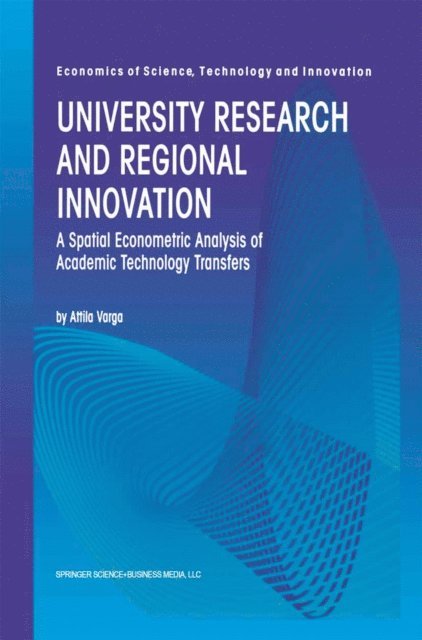 Attila Varga - University Research and Regional Innovation, E-bok