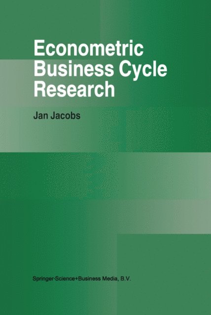 Jan Jacobs - Econometric Business Cycle Research, E-bok. Tillgänglighet: Lägg i varukorg