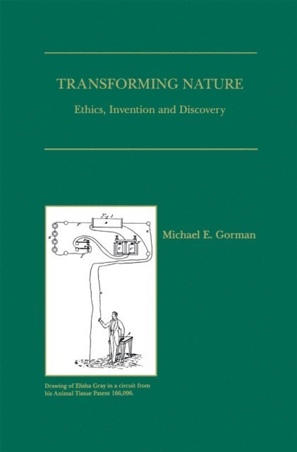 Michael E. Gorman - Transforming Nature, E-bok