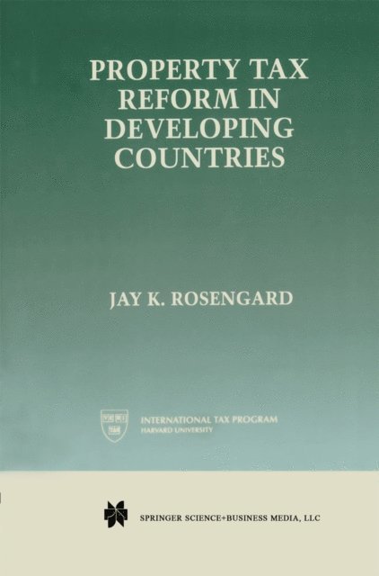 Jay K. Rosengard - Property Tax Reform in Developing Countries, E-bok