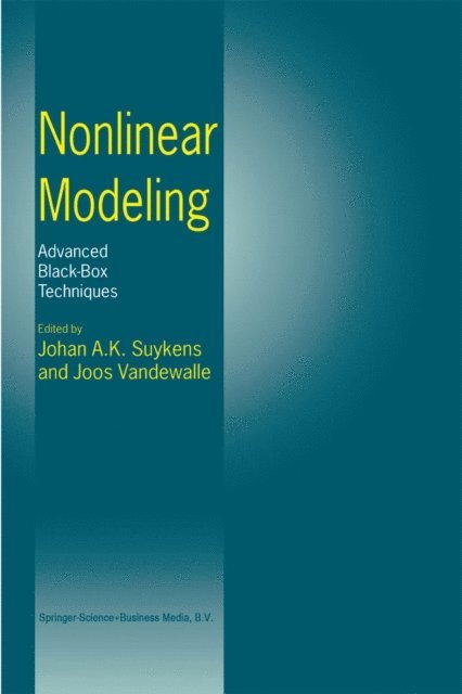 Joos P.L. Vandewalle, Johan A.K. Suykens - Nonlinear Modeling, E-bok
