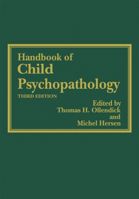 Michel Hersen, Thomas H. Ollendick - Handbook of Child Psychopathology, E-bok