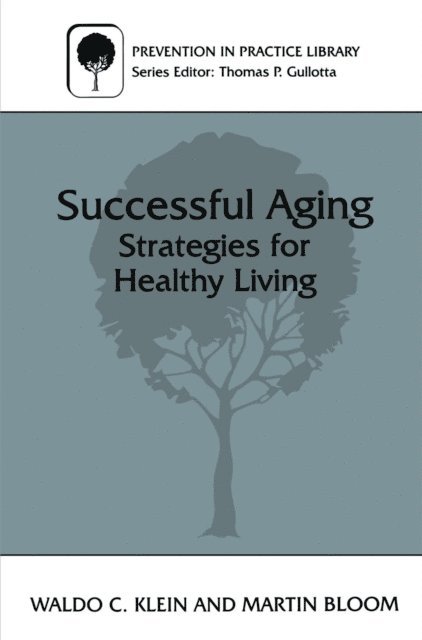 Waldo C. Klein, Martin Bloom - Successful Aging, E-bok