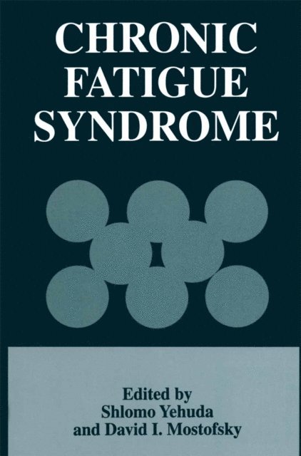 David I. Mostofsky, Shlomo Yehuda - Chronic Fatigue Syndrome, E-bok
