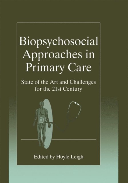 Hoyle Leigh - Biopsychosocial Approaches in Primary Care, E-bok