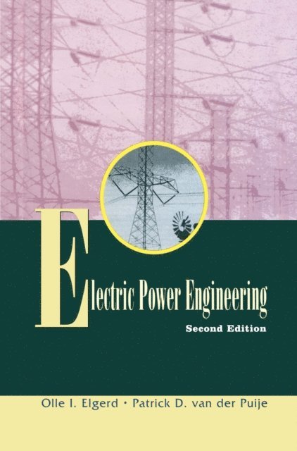 Patrick van der Puije, Olle Elgerd - Electric Power Engineering, E-bok