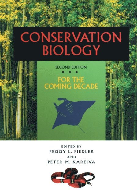 Peter M. Kareiva, Peggy L. Fiedler - Conservation Biology, E-bok