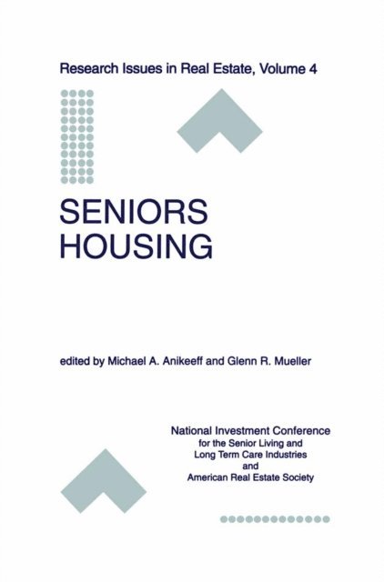 Glenn Muller, Michael A. Anikeeff - Seniors Housing, E-bok