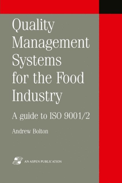 A. Bolton - Quality Management Systems for the Food Industry, E-bok