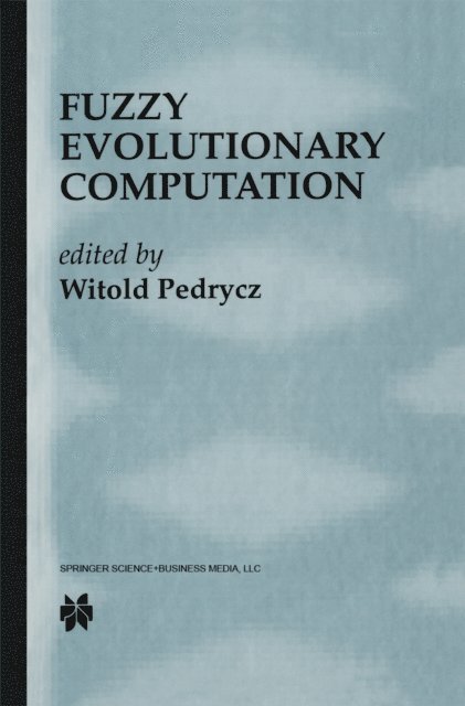 Witold Pedrycz - Fuzzy Evolutionary Computation, E-bok