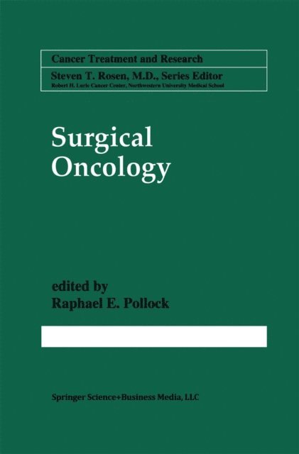 Raphael E. Pollock - Surgical Oncology, E-bok