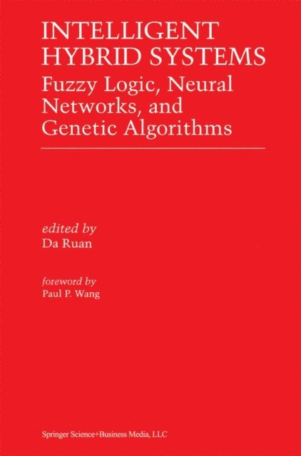Da Ruan - Intelligent Hybrid Systems, E-bok