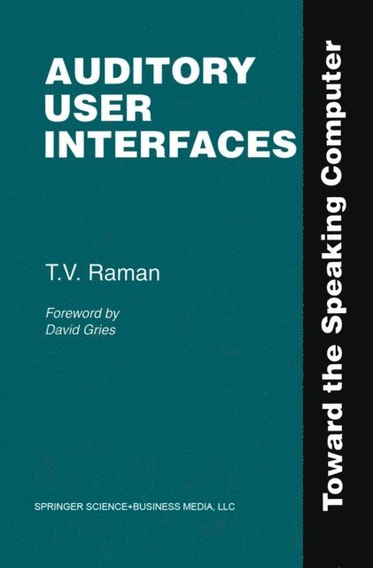 T.V. Raman - Auditory User Interfaces, E-bok. Tillgänglighet: Lägg i varukorg