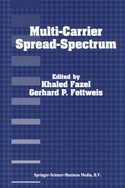 Gerhard P. Fettweis, Khaled Fazel - Multi-Carrier Spread-Spectrum, E-bok