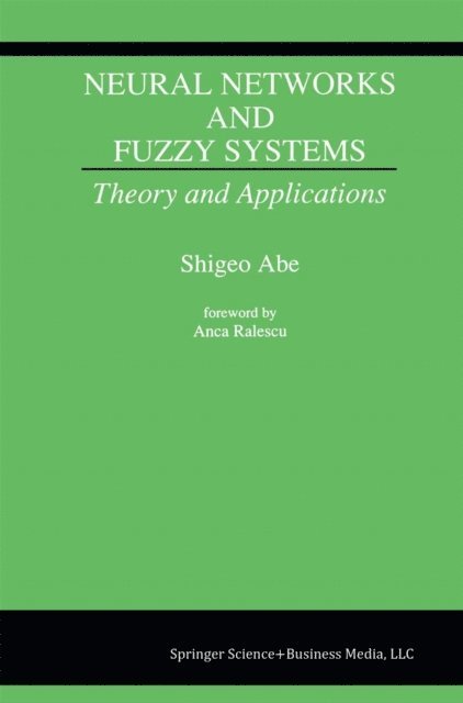 Shigeo Abe - Neural Networks and Fuzzy Systems, E-bok
