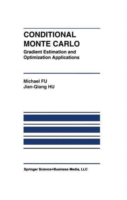 Jian-Qiang Hu, Michael C. Fu - Conditional Monte Carlo, E-bok