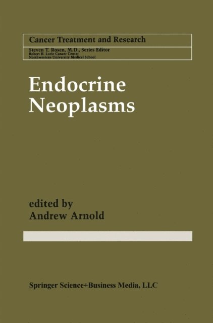 Andrew Arnold - Endocrine Neoplasms, E-bok