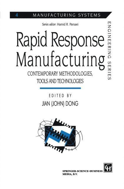 Jian (John) Dong - Rapid Response Manufacturing, E-bok