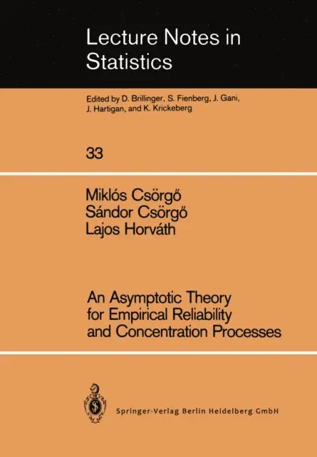 Lajos Horvath, Sandor Csorgo, Miklos Csorgo - Asymptotic Theory for Empirical Reliability and Concentration Processes, E-bok. Tillgänglighet: Lägg i varukorg