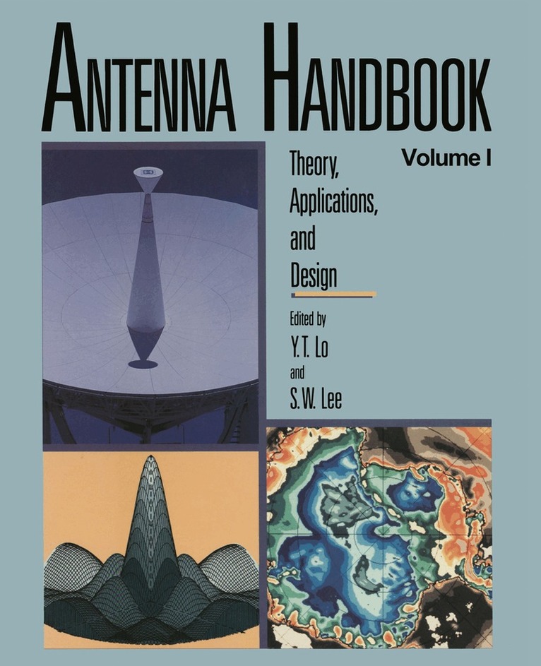 Y.T. Lo, S. W. Lee - Antenna Handbook, Övrigt. Tillgänglighet: Lägg i varukorg