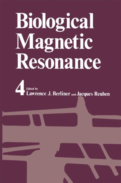 Jacques Reuben, Lawrence J. Berliner - Biological Magnetic Resonance, E-bok