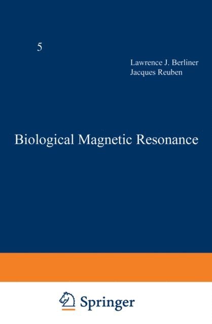 Lawrence Berliner - Biological Magnetic Resonance, E-bok