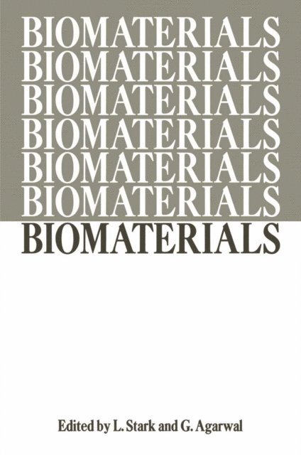 L. Stark - Biomaterials, E-bok