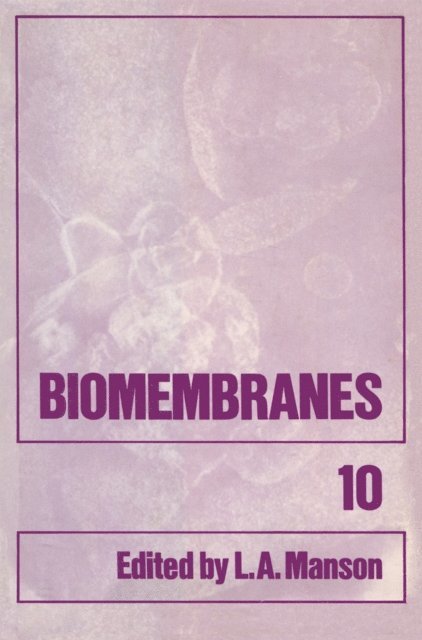 Lionel A. Manson - Biomembranes, E-bok