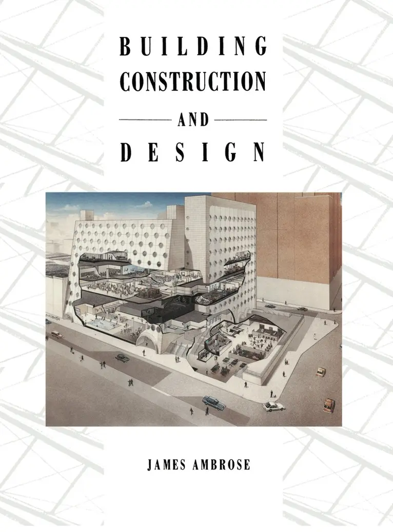 J.E. Ambrose - Building Construction and Design, Häftad. Tillgänglighet: Lägg i varukorg