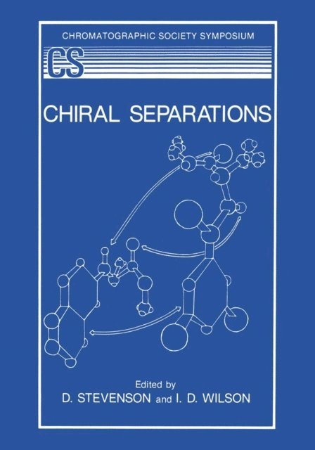 I.D. Wilson, D. Stevenson - Chiral Separations, E-bok