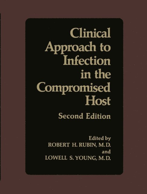 R. Rubin - Clinical Approach to Infection in the Compromised Host, E-bok