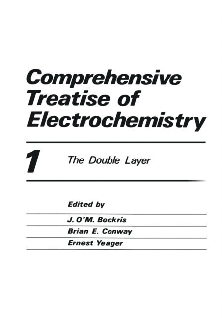 E. Yeager, Brian E. Conway, Peter Horsman - Comprehensive Treatise of Electrochemistry, E-bok