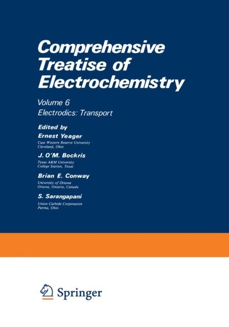 E. Yeager, Brian E. Conway, Peter Horsman - Comprehensive Treatise of Electrochemistry, E-bok