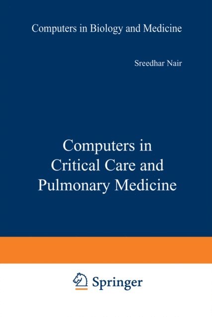 Sreedhar Nair - Computers in Critical Care and Pulmonary Medicine, E-bok
