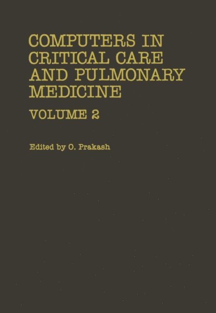 Omar Prakash - Computers in Critical Care and Pulmonary Medicine, E-bok