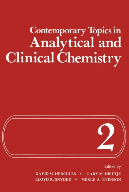 David Hercules - Contemporary Topics in Analytical and Clinical Chemistry, E-bok