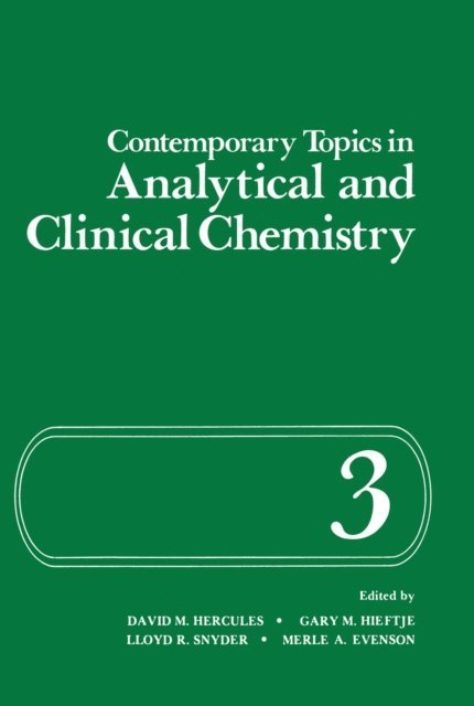 David Hercules - Contemporary Topics in Analytical and Clinical Chemistry, E-bok