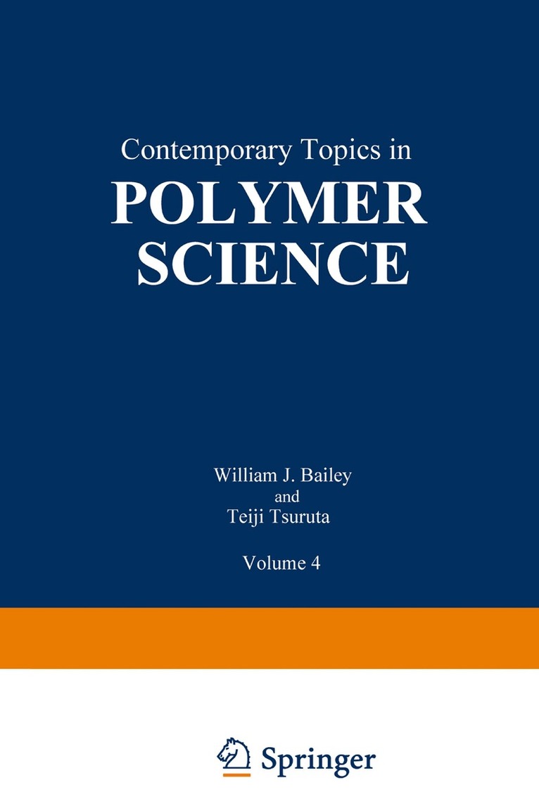 William J. Bailey - Contemporary Topics in Polymer Science, Häftad