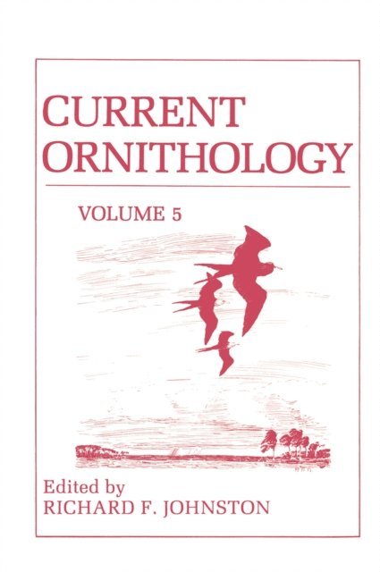 Richard Johnston - Current Ornithology, E-bok
