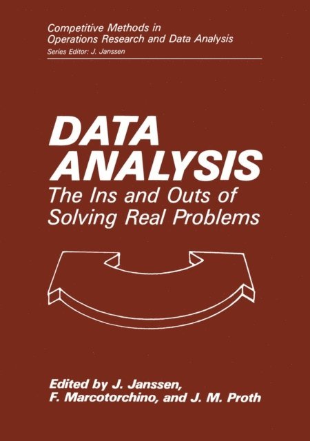 J. M. Proth, F. Marcotorchino, Jacques Janssen - Data Analysis, E-bok